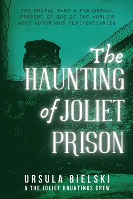 El embrujo de la prisión de Joliet - The Haunting of Joliet Prison