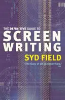 Guía definitiva para escribir guiones - Definitive Guide To Screenwriting