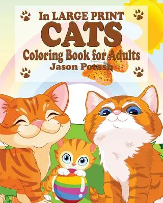 Libro para colorear de gatos para adultos (en letra grande) - Cats Coloring Book for Adults ( In Large Print)