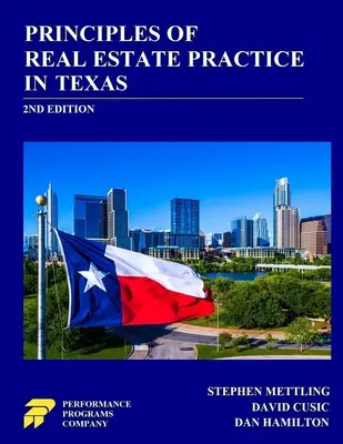 Principios de la Práctica Inmobiliaria en Texas: 2ª Edición - Principles of Real Estate Practice in Texas: 2nd Edition