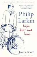 Philip Larkin - Vida, arte y amor - Philip Larkin - Life, Art and Love