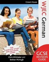 Wjec GCSE Revision Guide Alemán - Wjec GCSE Revision Guide German