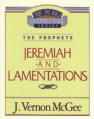 Thru the Bible Vol. 24: Los Profetas (Jeremías/Lamentaciones), 24 - Thru the Bible Vol. 24: The Prophets (Jeremiah/Lamentations), 24