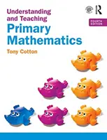 Comprender y enseñar matemáticas en primaria - Understanding and Teaching Primary Mathematics
