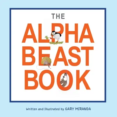 El libro del alfabeto - The Alphabeast Book