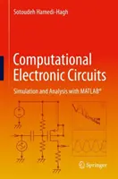 Circuitos electrónicos computacionales: Simulación y análisis con Matlab(r) - Computational Electronic Circuits: Simulation and Analysis with Matlab(r)