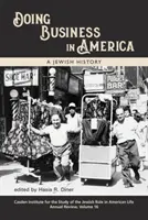 Haciendo negocios en América: Una historia judía - Doing Business in America: A Jewish History