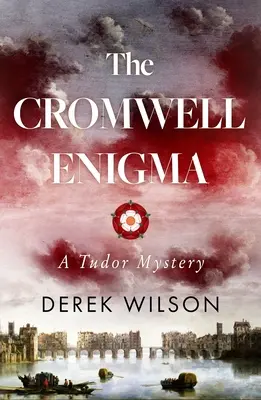 El enigma Cromwell: Un misterio Tudor - The Cromwell Enigma: A Tudor Mystery