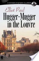 Hugger-Mugger en el Louvre - Hugger-Mugger in the Louvre