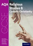 GCSE Religious Studies for AQA B: Cristianismo católico con islam y judaísmo - GCSE Religious Studies for AQA B: Catholic Christianity with Islam and Judaism