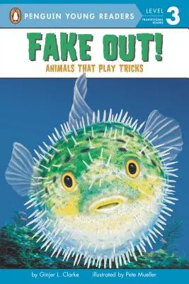 ¡Fake Out! Animales que engañan - Fake Out!: Animals That Play Tricks