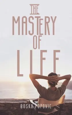 El dominio de la vida - The Mastery of Life