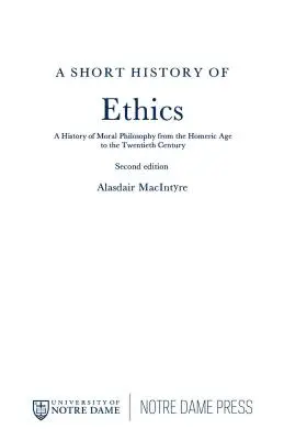 Breve historia de la ética: Historia de la filosofía moral desde la época homérica hasta el siglo XX, segunda edición - A Short History of Ethics: A History of Moral Philosophy from the Homeric Age to the Twentieth Century, Second Edition