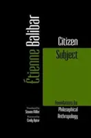 Sujeto ciudadano: Fundamentos de antropología filosófica - Citizen Subject: Foundations for Philosophical Anthropology