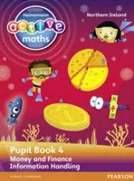 Heinemann Active Maths Ni Ks2 Beyond Number Pupil Book 4 - Money and Finance & Information Handling