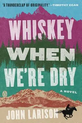 Whisky cuando estamos secos - Whiskey When We're Dry