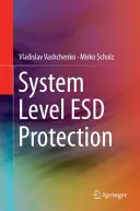 Protección de la ESD a nivel de sistema - System Level Esd Protection