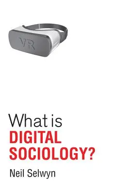 ¿Qué es la sociología digital? - What Is Digital Sociology?