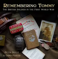 Recordando a Tommy: El soldado británico en la Primera Guerra Mundial - Remembering Tommy: The British Soldier in the First World War