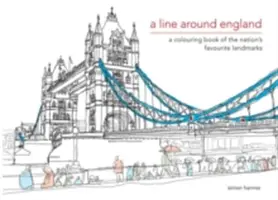 Line Around England - Un libro para colorear de los monumentos favoritos de la nación - Line Around England - A colouring book of the nation's favourite landmarks