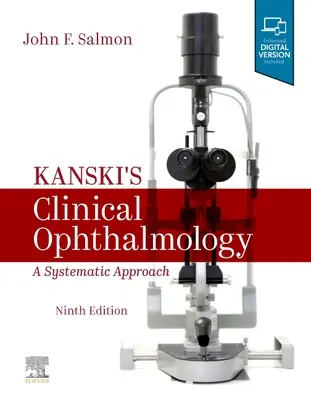 Oftalmología clínica de Kanski - Un enfoque sistemático - Kanski's Clinical Ophthalmology - A Systematic Approach