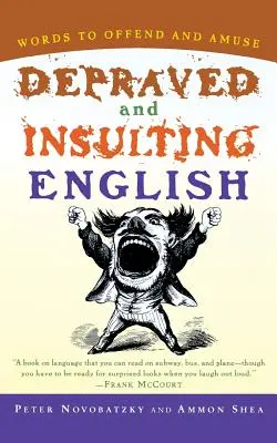 Inglés depravado e insultante - Depraved and Insulting English