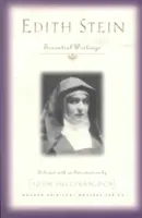 Edith Stein: Escritos esenciales - Edith Stein: Essential Writings