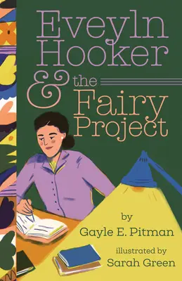 Evelyn Hooker y el proyecto de las hadas - Evelyn Hooker and the Fairy Project