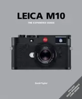 Leica M10: Guía ampliada - Leica M10: The Expanded Guide