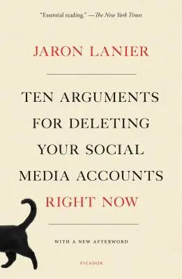 Diez argumentos para borrar tus cuentas de redes sociales ahora mismo - Ten Arguments for Deleting Your Social Media Accounts Right Now