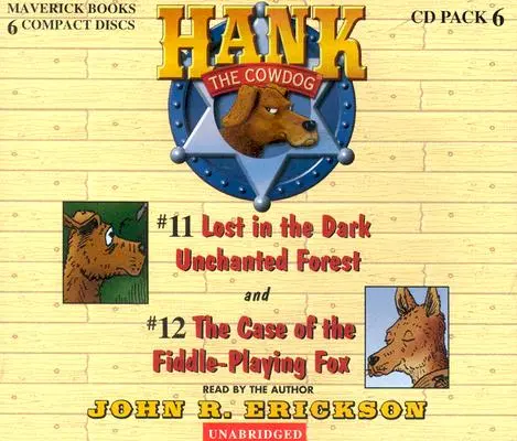 Hank el Vaquero: Perdido en el oscuro bosque encantado/El caso del zorro violinista - Hank the Cowdog: Lost in the Dark Unchanted Forest/The Case of the Fiddle-Playing Fox