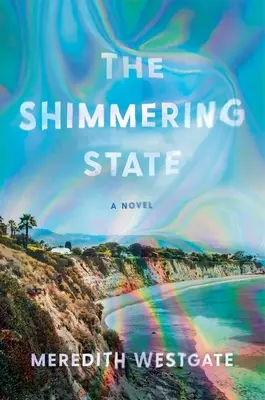 El estado resplandeciente - The Shimmering State