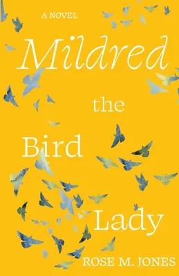 Mildred, la Dama de los Pájaros - Mildred the Bird Lady