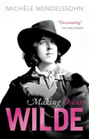 Hacer de Oscar Wilde - Making Oscar Wilde