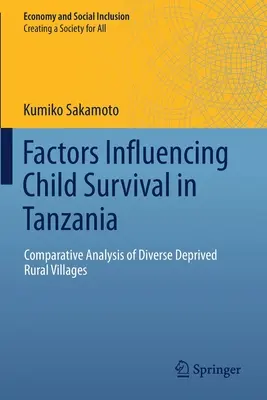Factores que influyen en la supervivencia infantil en Tanzania: Análisis comparativo de diversas aldeas rurales desfavorecidas - Factors Influencing Child Survival in Tanzania: Comparative Analysis of Diverse Deprived Rural Villages