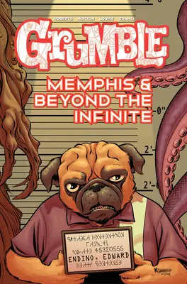 Grumble Memphis and Beyond the Infinite: Volumen 3 - Grumble: Memphis and Beyond the Infinite: Volume 3