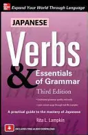 Verbos japoneses y fundamentos de gramática, tercera edición - Japanese Verbs & Essentials of Grammar, Third Edition