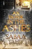 Una Llama En Las Cenizas - An Ember in the Ashes