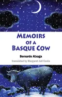 Memorias de una vaca vasca - Memoirs of a Basque Cow