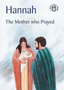 Ana: la madre que rezaba - Hannah: The Mother Who Prayed