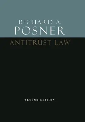 Derecho antimonopolio, segunda edición - Antitrust Law, Second Edition