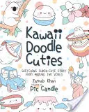 Kawaii Doodle Cuties: Dibujando cosas superbonitas de todo el mundo - Kawaii Doodle Cuties: Sketching Super-Cute Stuff from Around the World