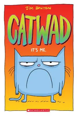 Soy yo (Catwad nº 1), 1 - It's Me. (Catwad #1), 1