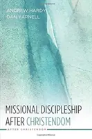 Discipulado misional después de la cristiandad - Missional Discipleship After Christendom