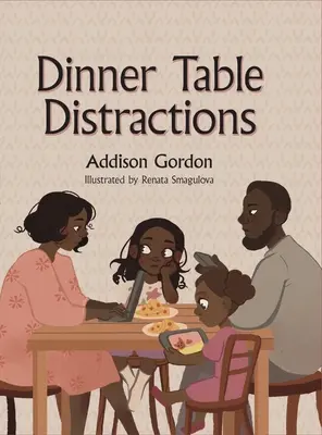 Distracciones en la mesa - Dinner Table Distractions