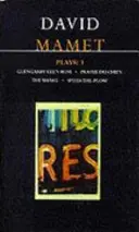 Obras de Mamet: 3 - Glengarry Glen Ross; Prairie du Chien; The Shawl; Speed-the-Plow - Mamet Plays: 3 - Glengarry Glen Ross; Prairie du Chien; The Shawl; Speed-the-Plow