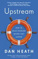 Upstream - Cómo resolver los problemas antes de que ocurran - Upstream - How to solve problems before they happen