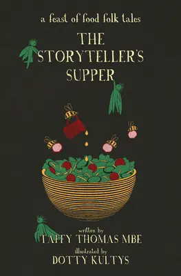 La cena de los cuentacuentos: Un festín de cuentos populares - The Storyteller's Supper: A Feast of Food Folk Tales