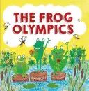 Las olimpiadas de la rana - The Frog Olympics