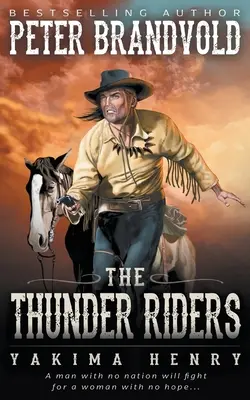 Los jinetes del trueno - The Thunder Riders